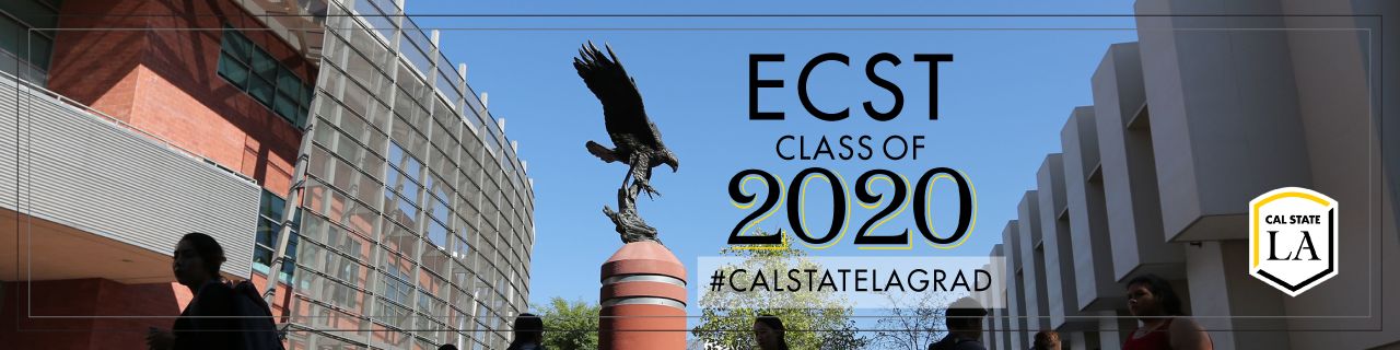 Cal State LA - ECST 2020 Grads